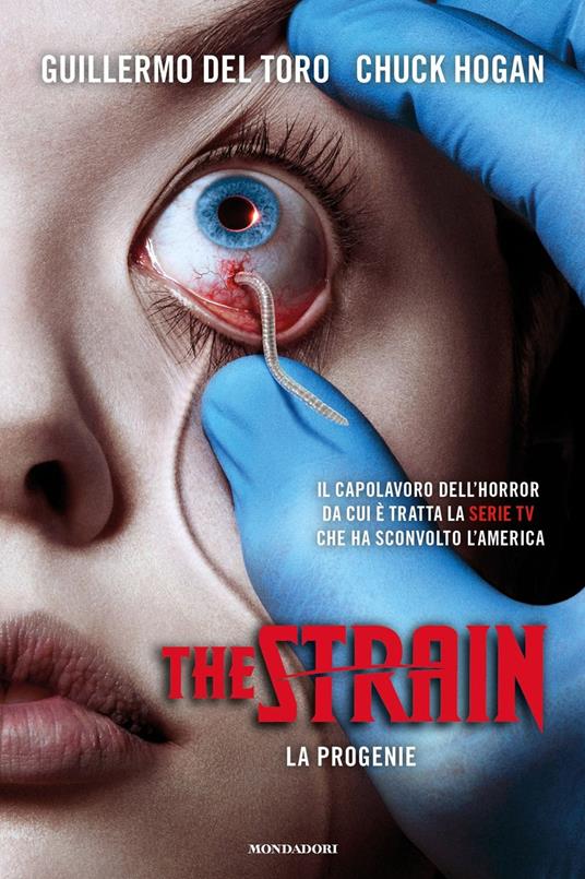 La progenie. The Strain - Guillermo Del Toro,Chuck Hogan - copertina