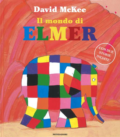 Il mondo di Elmer. Ediz. illustrata - David McKee - Libro - Mondadori -  Leggere le figure