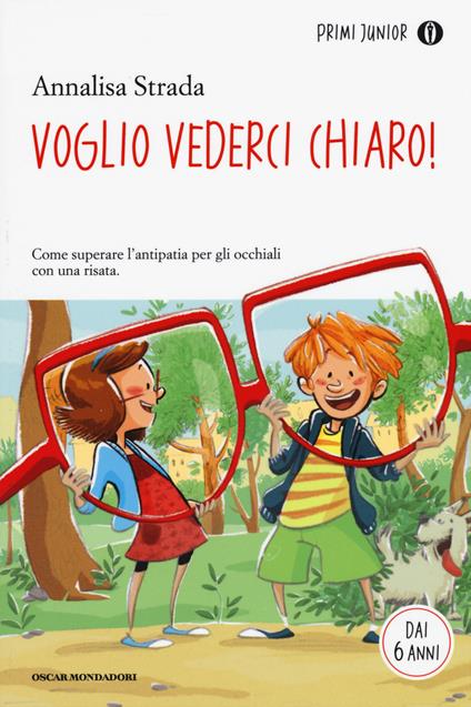 Voglio vederci chiaro! - Annalisa Strada - copertina