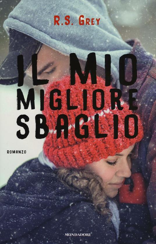 Il mio migliore sbaglio - R. S. Grey - copertina