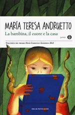 La bambina, il cuore e la casa