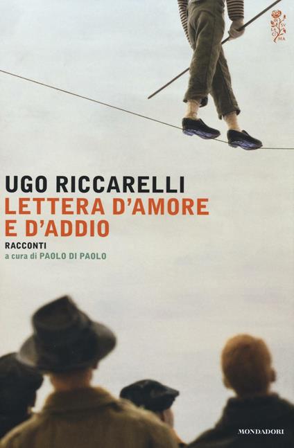 Lettera d'amore e d'addio - Ugo Riccarelli - copertina