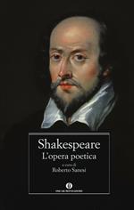 L' opera poetica. Testo inglese a fronte