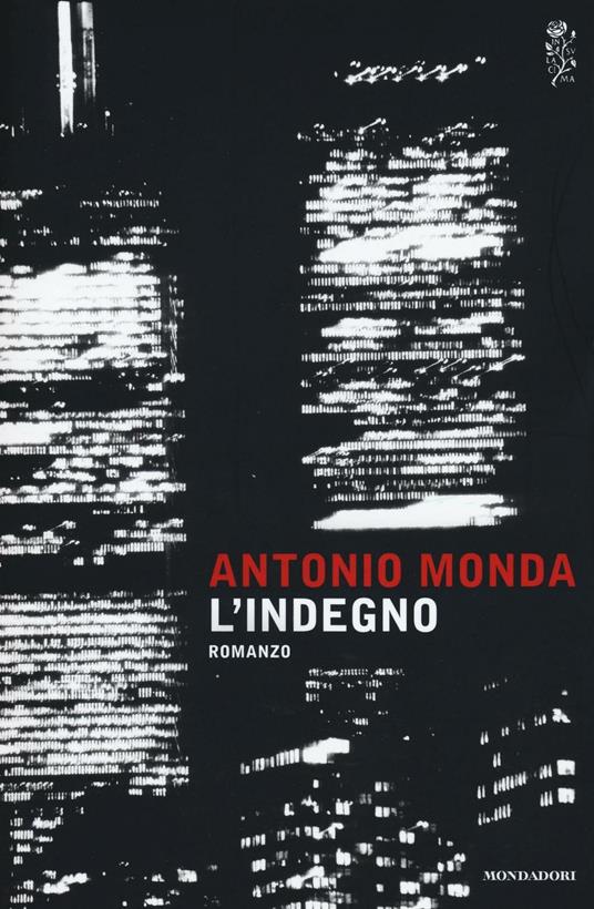L' indegno - Antonio Monda - copertina