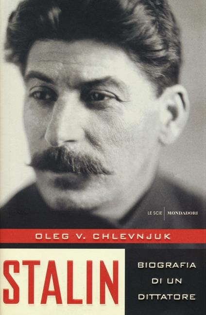 Stalin. Biografia di un dittatore - Oleg V. Chlevnjuk - copertina