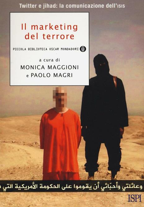 Il marketing del terrore. Twitter e jahad: la comunicazione dell'Isis - 2