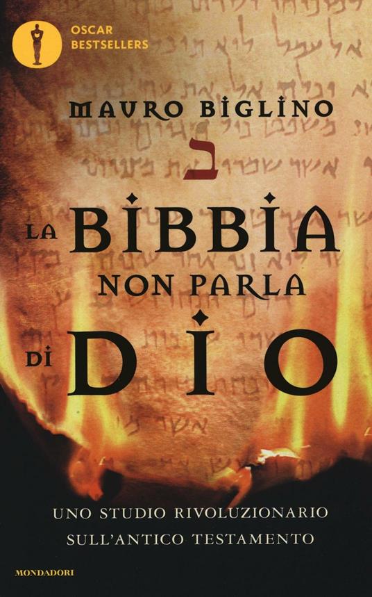 La Bibbia non parla di Dio. Uno studio rivoluzionario sull'Antico testamento - Mauro Biglino - copertina