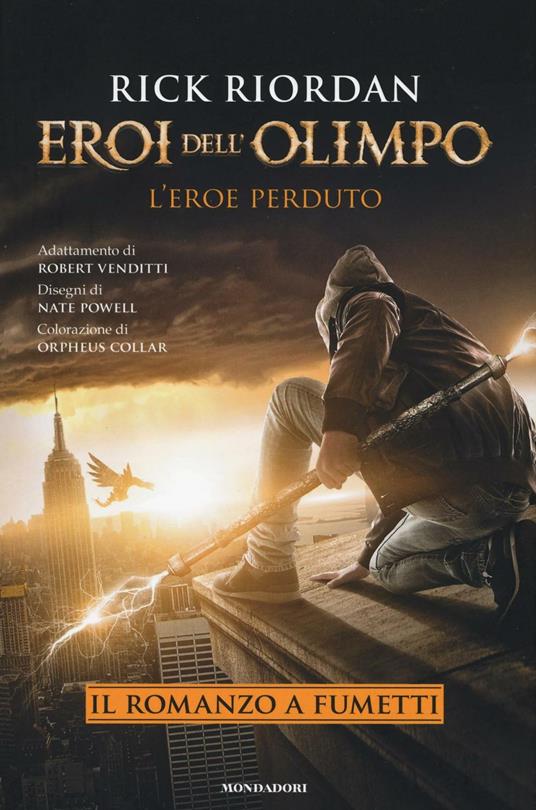 L' eroe perduto. Eroi dell'Olimpo - Rick Riordan,Robert Venditti - copertina