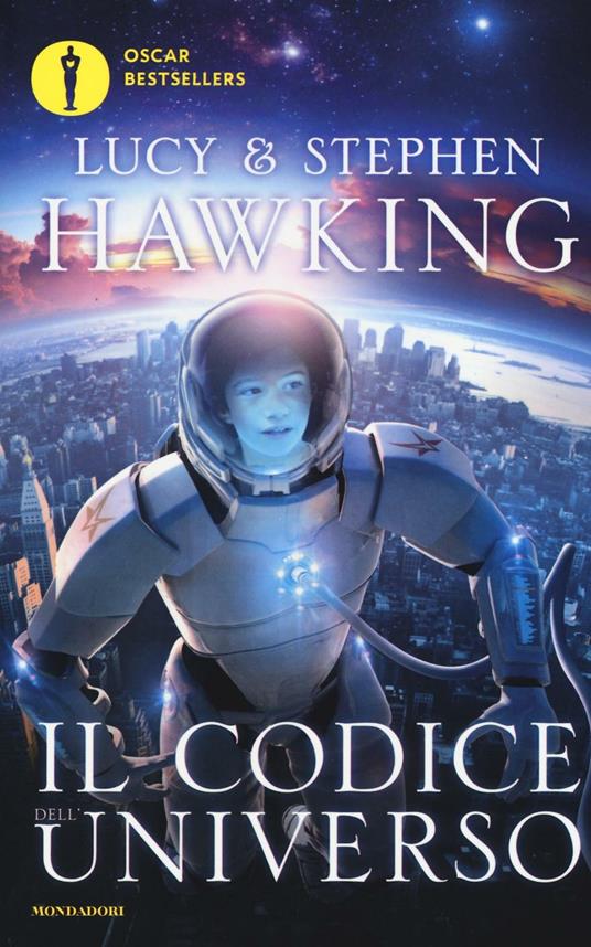 Il codice dell'universo - Lucy Hawking,Stephen Hawking - copertina