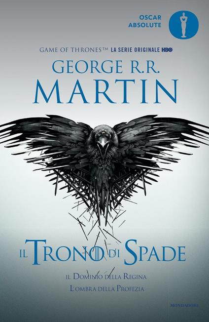 Il trono di spade. Libro quarto delle Cronache del ghiaccio e del fuoco. Vol. 4: dominio della regina-L'ombra della profezia, Il. - George R. R. Martin - copertina