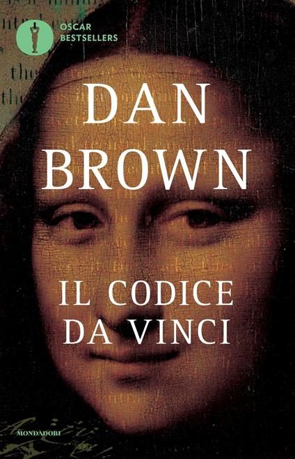 Il Codice da Vinci - Dan Brown - Libro - Mondadori - Oscar bestsellers | IBS