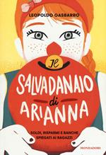 Il salvadanaio di Arianna. Soldi, risparmi e banche spiegati ai ragazzi