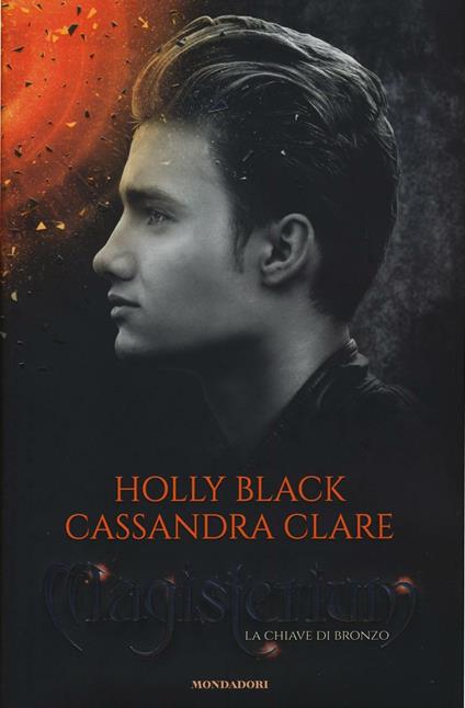 La chiave di bronzo. Magisterium. Vol. 3 - Holly Black,Cassandra Clare - copertina