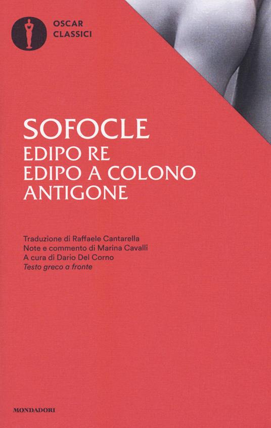 Edipo re-Edipo a Colono-Antigone. Testo greco a fronte - Sofocle - copertina