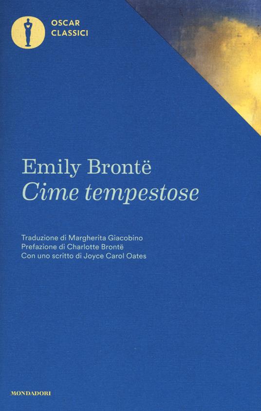 Cime tempestose - Emily Brontë - Libro - Mondadori - Oscar classici | IBS