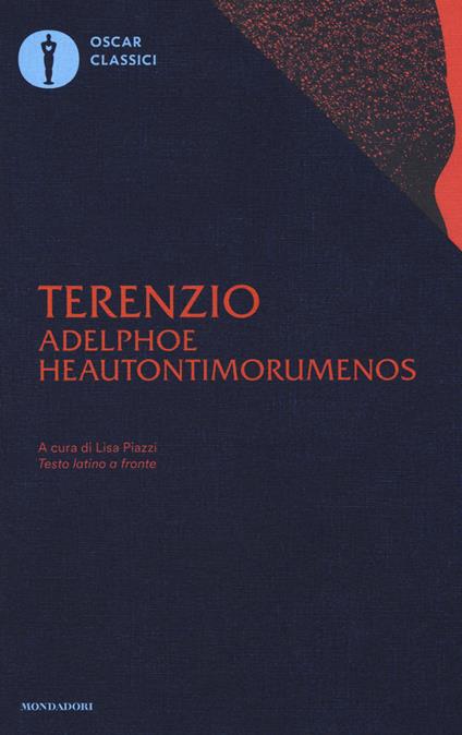 Adelphoe-Heautontimorumenos. Testo latino a fronte - P. Afro Terenzio - copertina