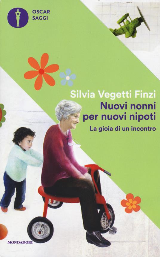 Nuovi nonni per nuovi nipoti. La gioia di un incontro - Silvia Vegetti Finzi - copertina