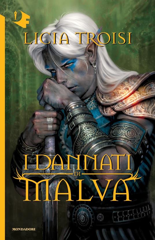 I dannati di Malva - Licia Troisi - copertina