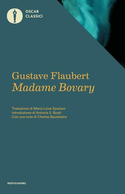 Madame Bovary - Gustave Flaubert - Libro - Mondadori - Nuovi oscar classici