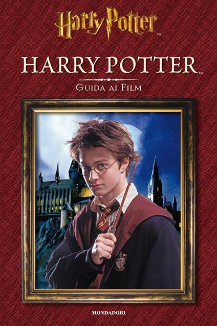 Harry Potter. Guida ai film. Ediz. illustrata - copertina