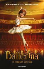 Ballerina. Il romanzo del film