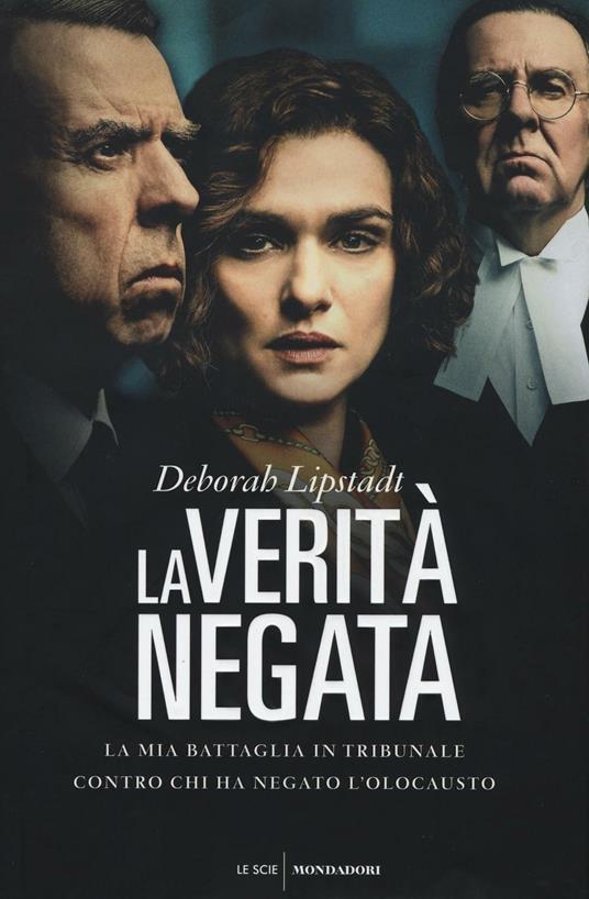 La verità negata. La mia battaglia in tribunale contro chi ha negato l'Olocausto - Deborah E. Lipstadt - copertina