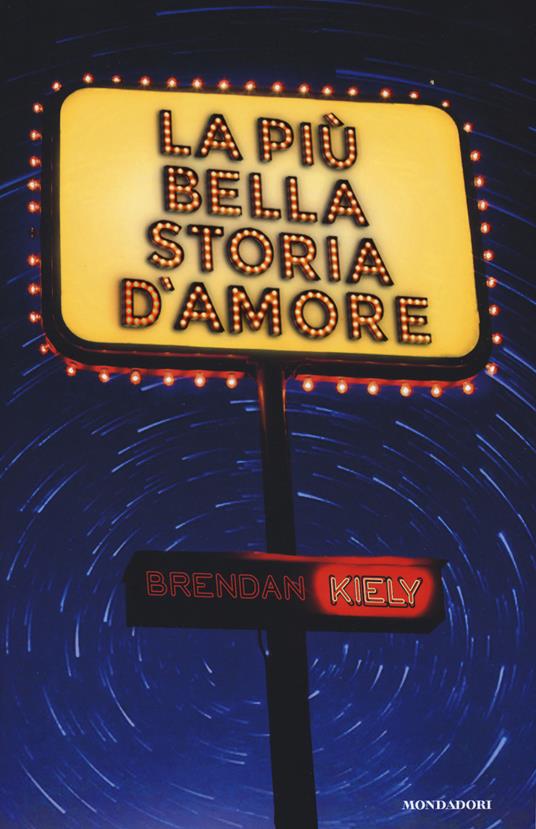 La più bella storia d'amore - Brendan Kiely - copertina