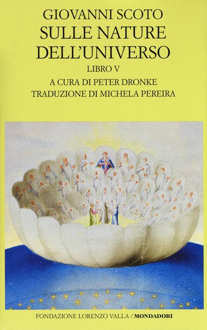 Sulle nature dell'universo. Testo latino a fronte. Vol. 5 - Giovanni Scoto Eriugena - copertina