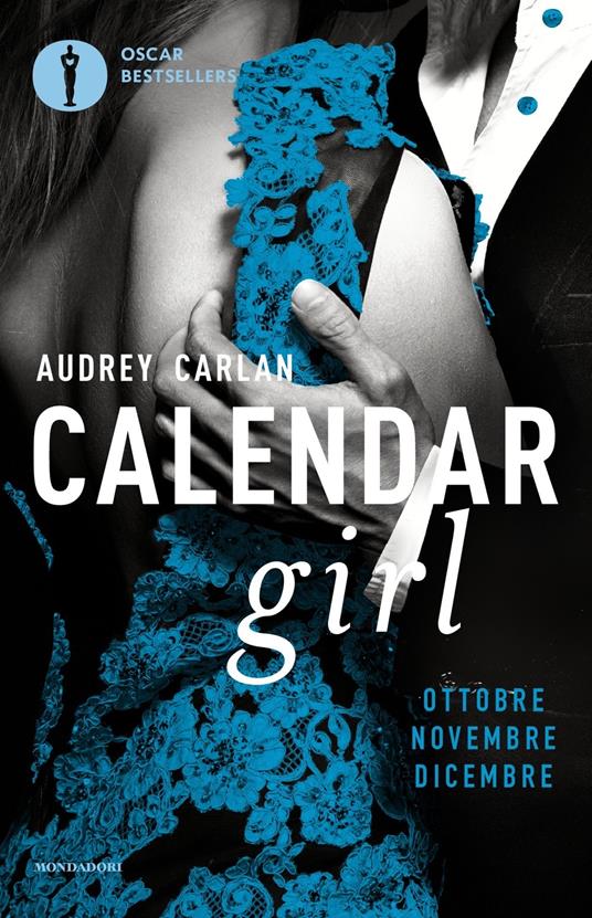 Calendar girl. Ottobre, novembre, dicembre - Audrey Carlan - copertina