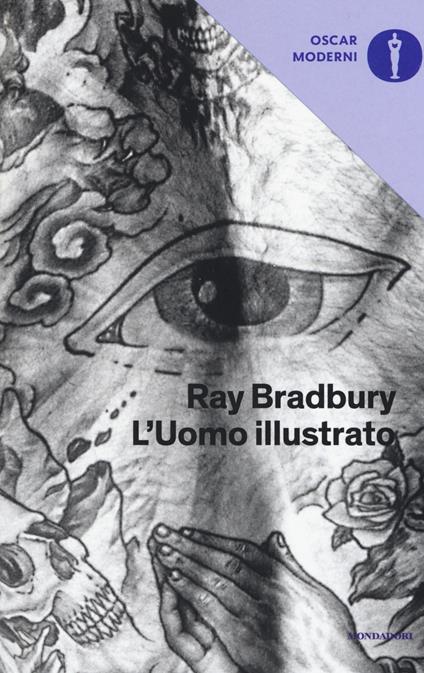 L' uomo illustrato - Ray Bradbury - copertina