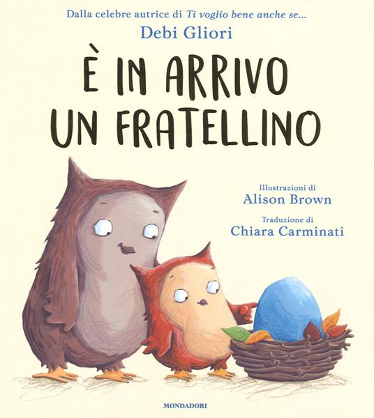 È in arrivo un fratellino. Ediz. a colori - Debi Gliori - copertina