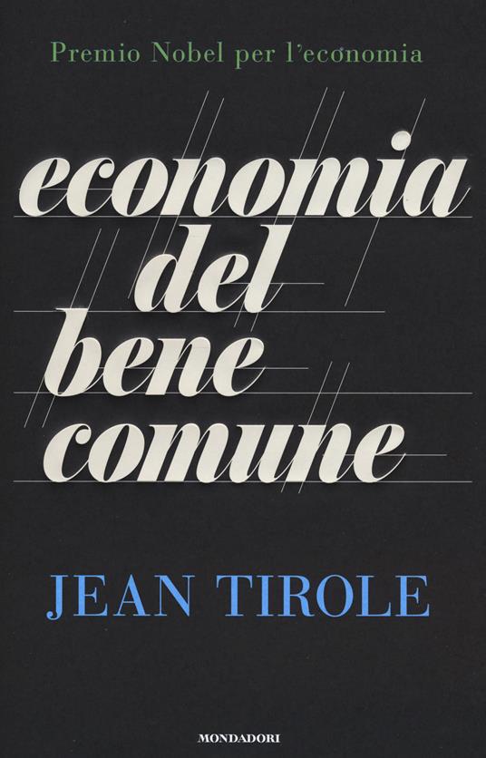 Economia del bene comune - Jean Tirole - copertina