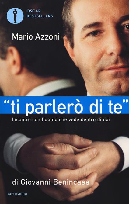 «Ti parlerò di te». Incontro con l'uomo che vede dentro di noi - Giovanni Benincasa - copertina