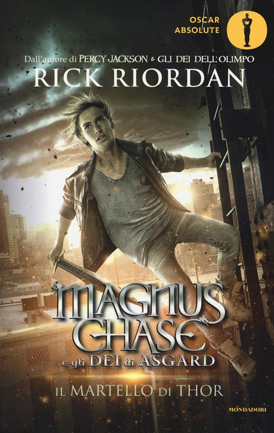 martello di Thor. Magnus Chase e gli dei di Asgard