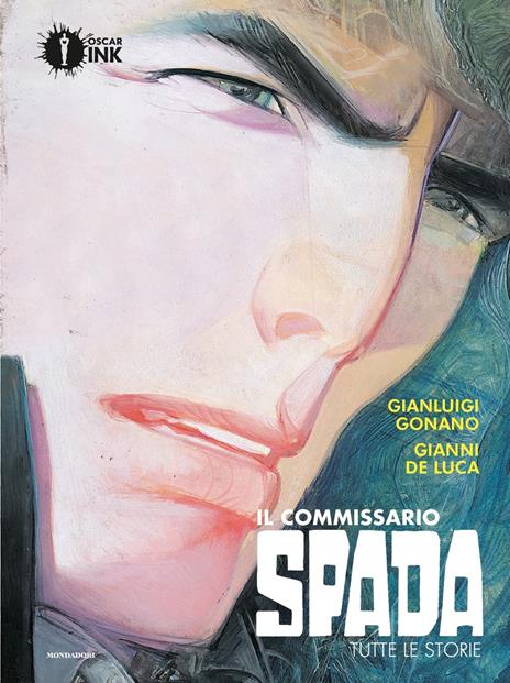 Il commissario Spada. Tutte le storie. Ediz. integrale - Luigi Gonano,Gianni De Luca - copertina