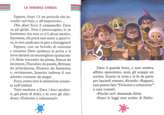 La terribile strega. Alvinnn!!! and the Chipmunks. Ediz. a colori - 3