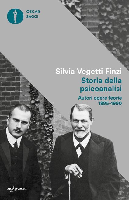Storia della psicoanalisi. Autori, opere, teorie 1895-1990 - Silvia Vegetti Finzi - copertina