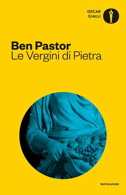 Le Vergini di pietra - Ben Pastor - copertina