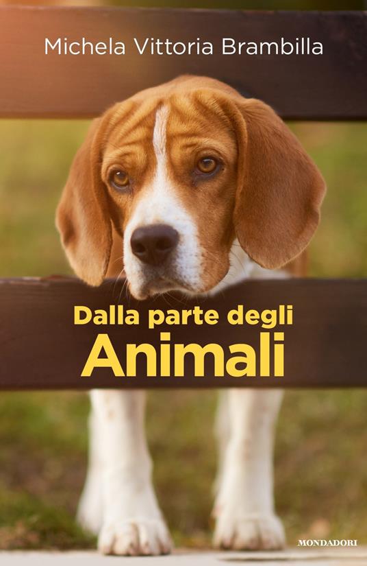 Dalla parte degli animali - Michela Vittoria Brambilla - copertina