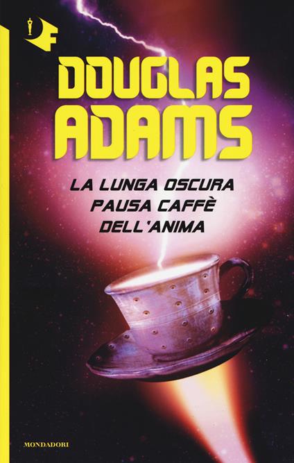 La lunga oscura pausa caffè dell'anima - Douglas Adams - copertina