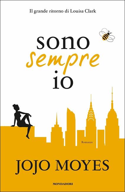 Sono sempre io - Jojo Moyes - Libro - Mondadori - Omnibus