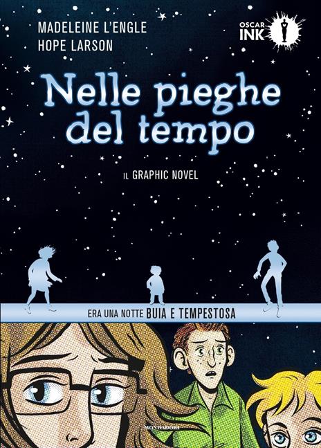 Nelle pieghe del tempo. Il graphic novel - Hope Larson,Madeleine L'Engle - copertina