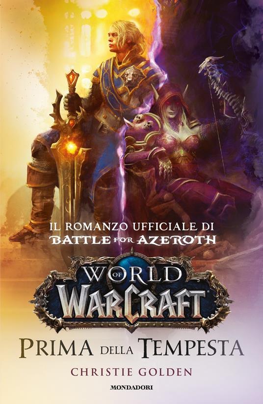 Prima della tempesta. World of Warcraft - Christie Golden - copertina