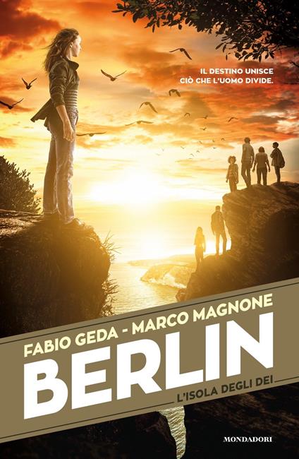 L' isola degli dei. Berlin. Vol. 6 - Fabio Geda,Marco Magnone - copertina