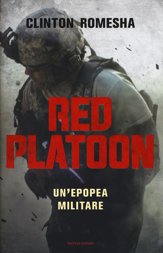 Red Platoon. Un'epopea militare - Clinton Romesha - copertina