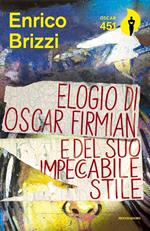 Elogio di Oscar Firmian e del suo impeccabile stile