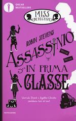 Assassinio in prima classe. Miss Detective. Vol. 3