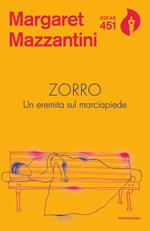 Zorro. Un eremita sul marciapiede