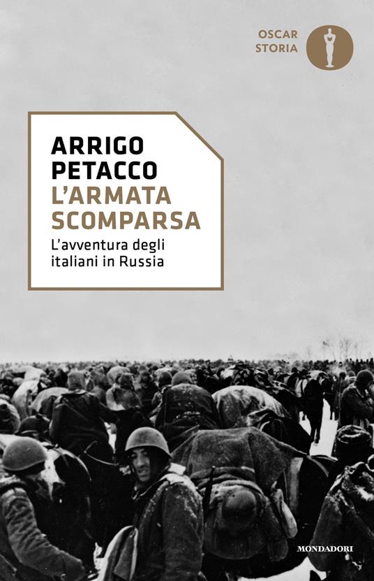 L' armata scomparsa. L'avventura degli italiani in Russia - Arrigo Petacco - copertina