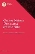 Una storia tra due città - Charles Dickens - Libro - Mondadori - Oscar  classici